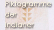 Piktogramme der Indianer